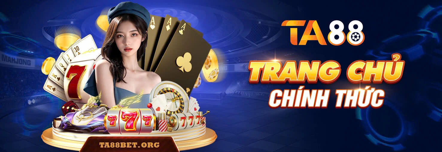 TA88 | Sảnh Cược Thể Thao Hiện Đại Tại Châu Á 9 banner ta88